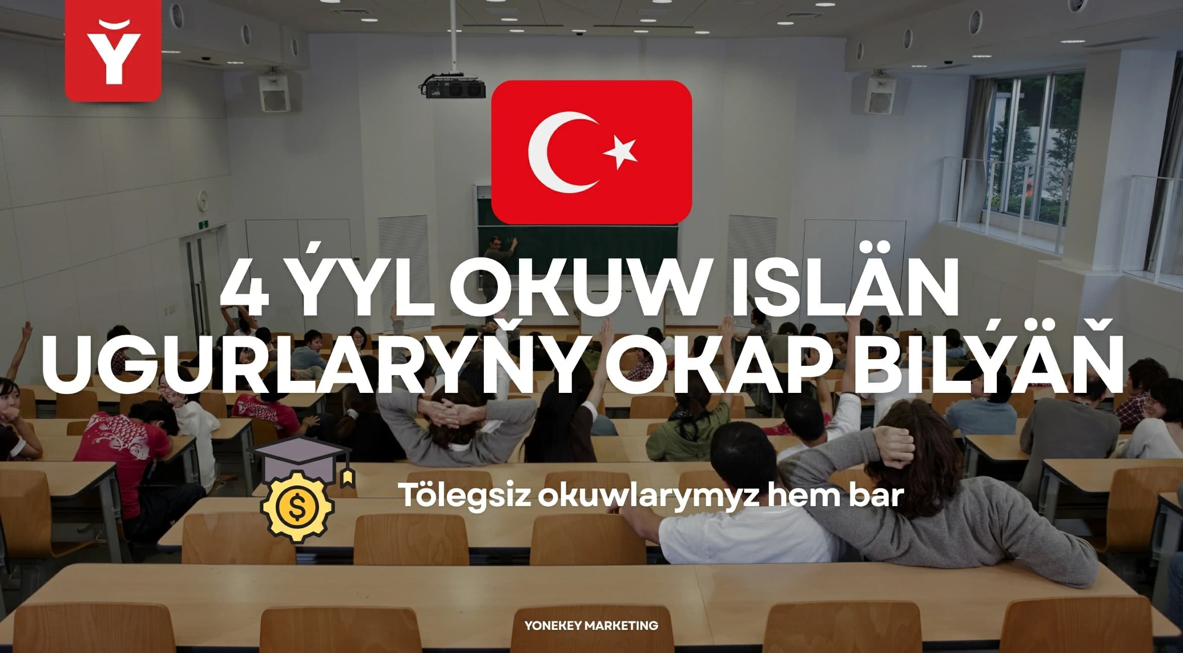 4 Ýyl Okuw — Talyplar